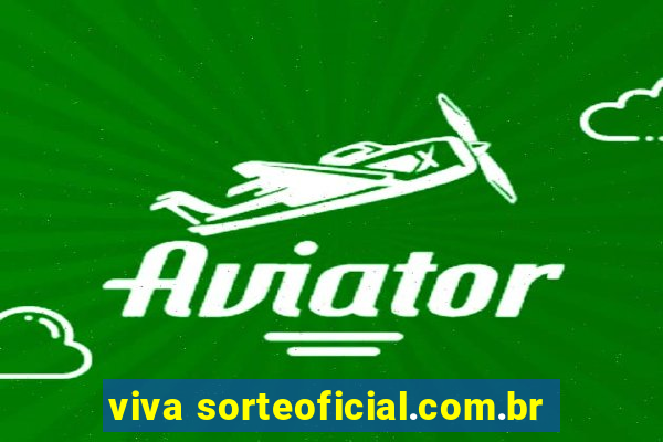 viva sorteoficial.com.br